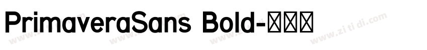 PrimaveraSans Bold字体转换 PrimaveraSans Bold字体转换